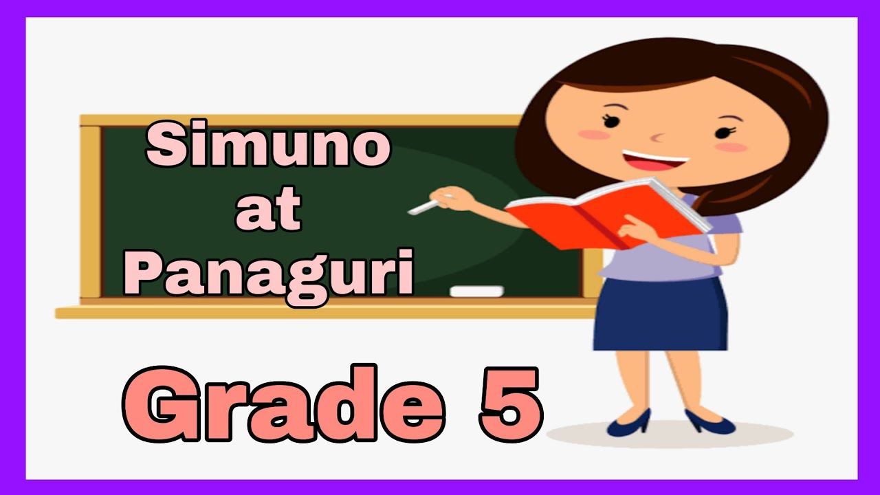 SIMUNO AT PANAGURI | BAHAGI NG PANGUNGUSAP - YouTube