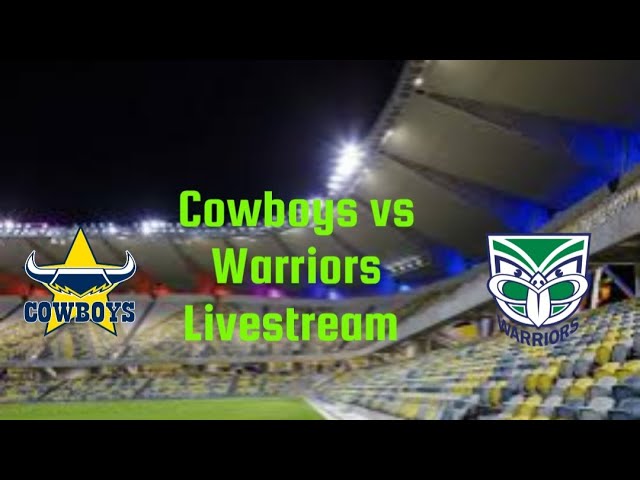 Warriors vs cowboys live stream hotsell