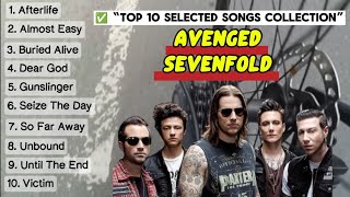 Top 10 Avenged Sevenfold Songs Collection | Playlist Avenged Sevenfold Pilihan