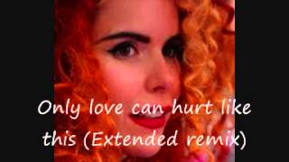 Paloma Faith Only love can hurt like this (extended remix) Resimi