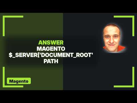Magento: $_SERVER['DOCUMENT_ROOT'] path issue in magento (3 Solutions!!)