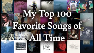 My Top 100 Songs Of All Time