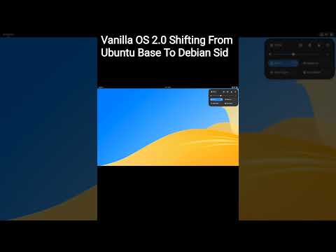 Vanilla OS 2.0 shifting  from Ubuntu to Debian Sid #linux #ubuntu