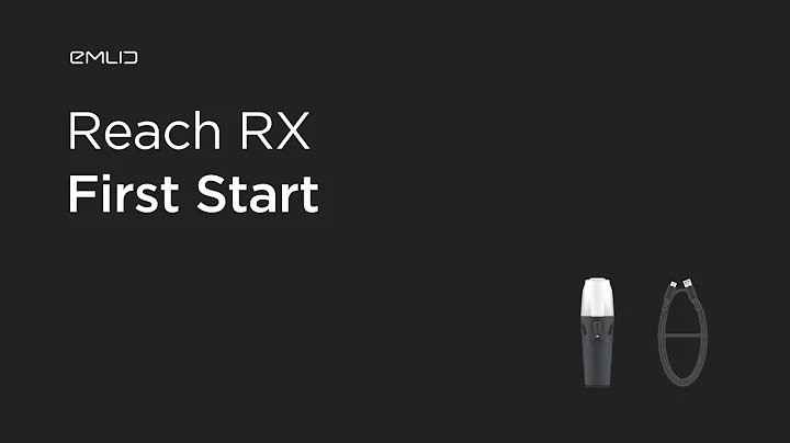 Reach RX First Start