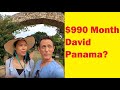 Retire early $990 month in David Panama