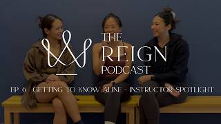 Celebrity The REIGN Podcast — Ep. 6: Getting to Know Aline – Instructor Spotlight Net Worth