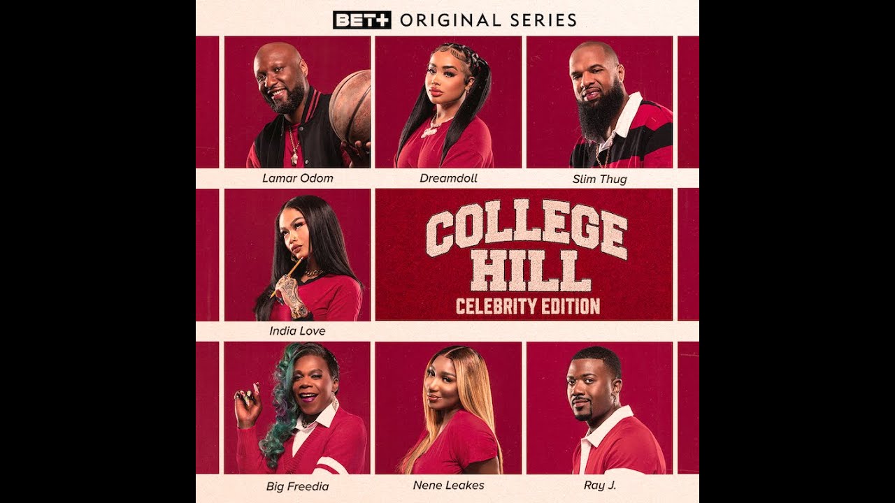 College Hill: Celebrity Edition | BET+ Original - YouTube
