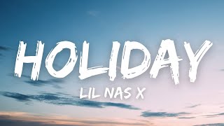 Lil Nas X - HOLIDAY (Lyrics)