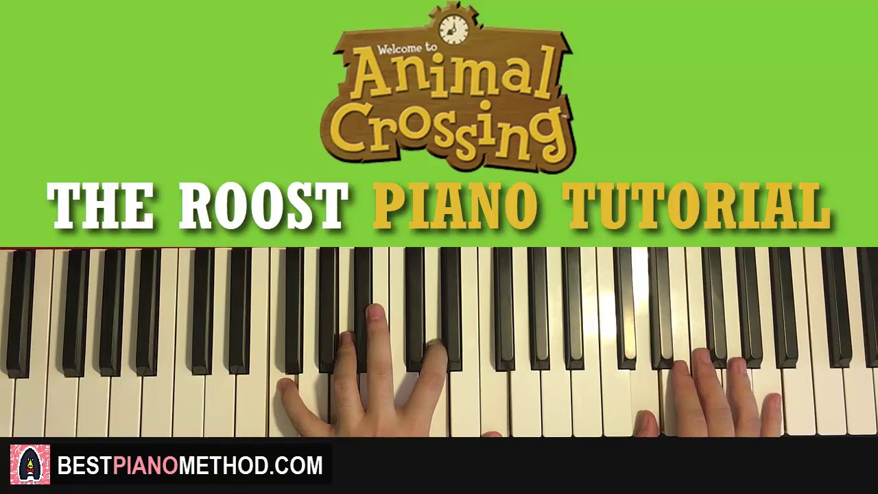 HOW TO PLAY Animal Crossing The Roost (Piano Tutorial Lesson) YouTube