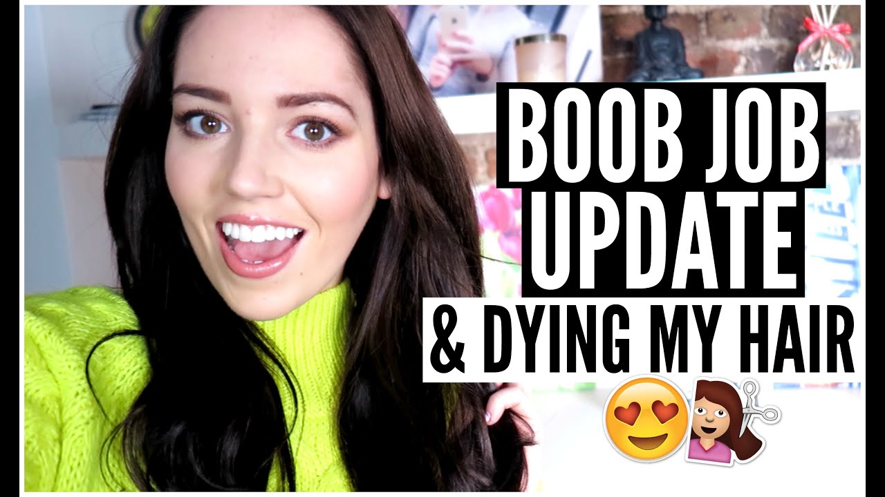 Boob Job Update & Dying My Hair Brown! YouTube