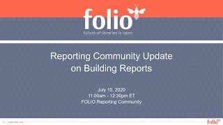 FOLIO Forum: Reporting Community Update on Building Reports