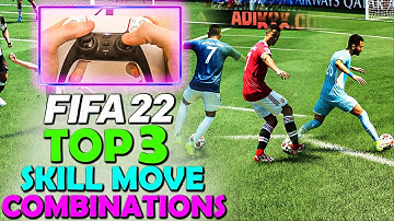 FIFA 22 TOP 3 BEST SKILL MOVE COMBINATIONS | TOP 3 Skill Move COMBOS in FIFA 22 | #FIFA22 TUTORIAL