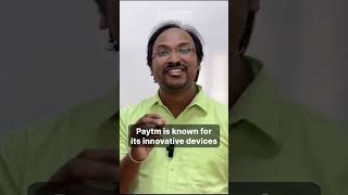 “We Trust #Paytm's Innovative Devices 🚀,
