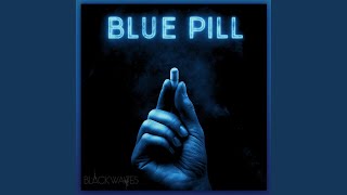 Blue Pill