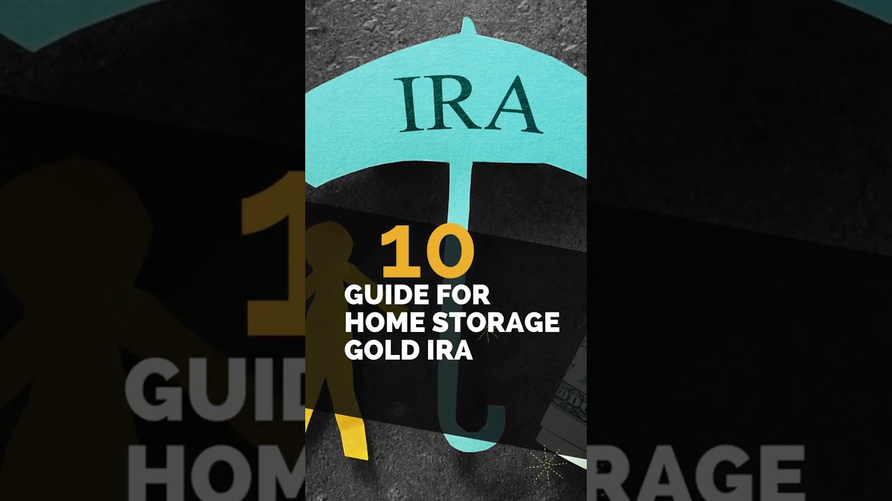 rewrite this title in 20 words or less (do not provide multiple options): 10 Guide For Home Storage Gold IRA #investment #goldira #goldinvestment