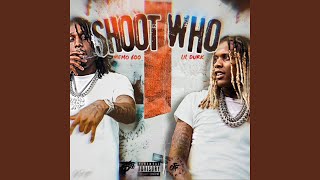 Shoot Who