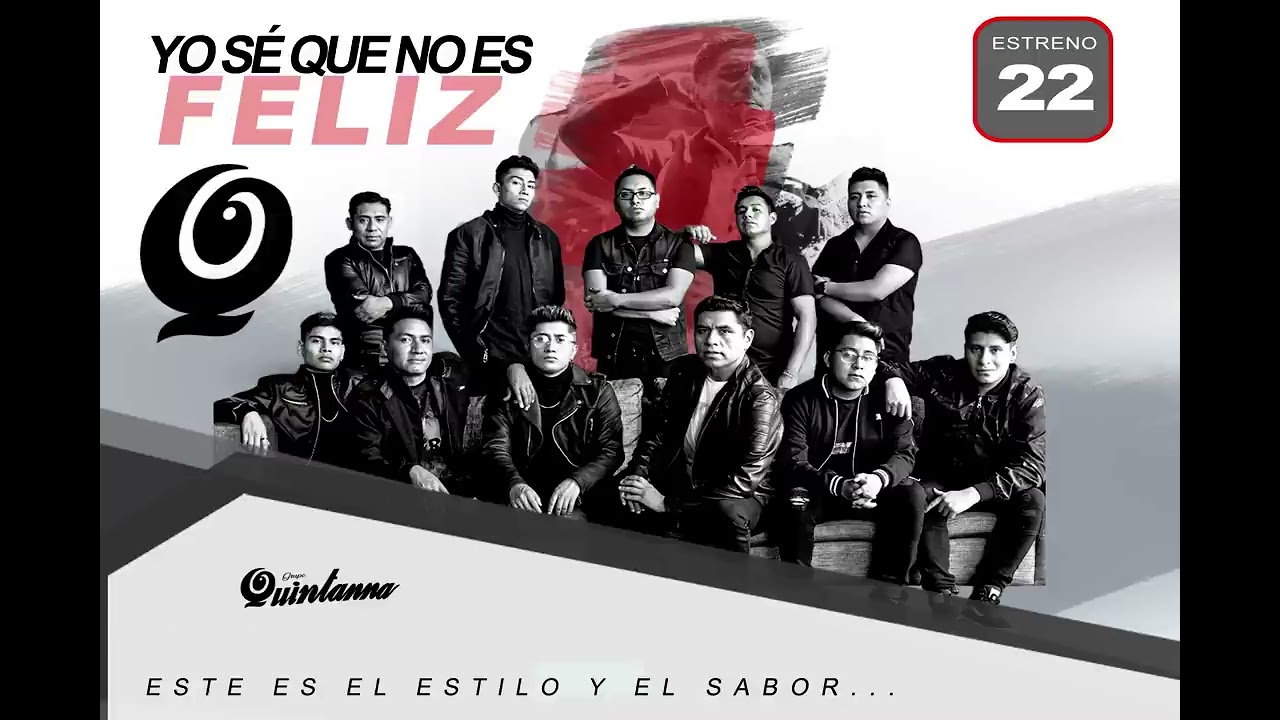 Grupo Quintanna - Me Estoy Portando Mal (Yo Se Que No Feliz) ESTRENO 2022 CUMBIA ROMANTICA