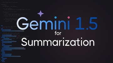 Gemini 1.5 for Summarization