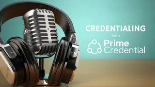Episode 51: How to Get Credentialed Faster When Opening a Second Location