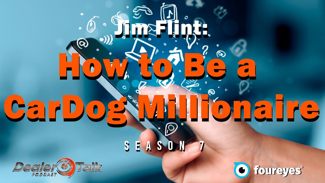 Jim Flint: How to Be a Car Dog Millionaire