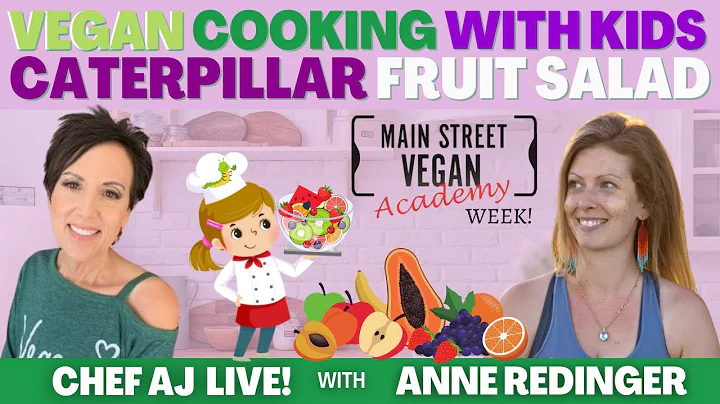 Vegan Cooking with Kids - Caterpillar Fruit Salad ...
