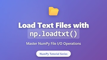NumPy loadtxt() Tutorial: Load Text Files into Arrays | Python Data Science