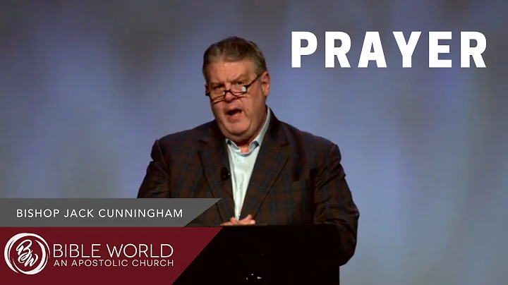 Prayer | Bishop Jack Cunningham