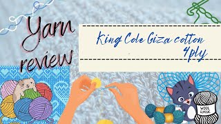 Yarn review  King Cole Giza 4ply