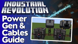 Power Generation & Storage Guide - Industrial Revolution Mod