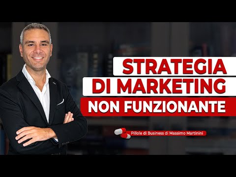 Strategia di Marketing NON FUNZIONANTE