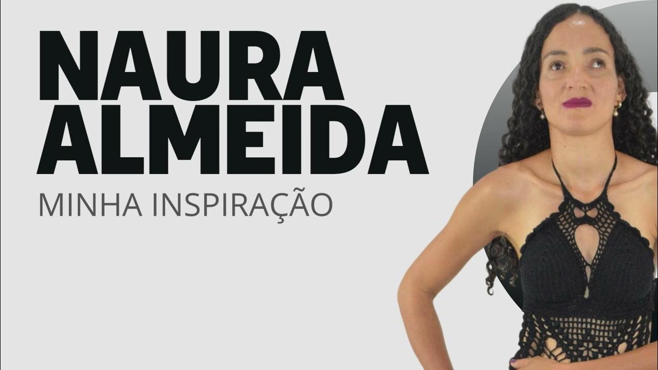 Naura Almeida - Minha Inspiração 