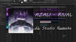 AZALI - RIVAL | FL Studio Remake