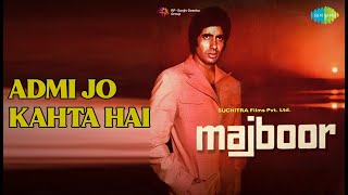 Admi Jo Kahta Hai Majboor Kishore Kumar Songs Amitabh Bachchan Parveen Babi