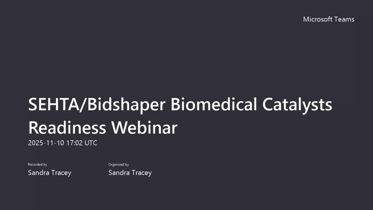 SEHTA & Bidshaper Biomedical Catalysts Readiness Webinar - November 2025