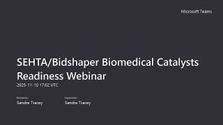 SEHTA & Bidshaper Biomedical Catalysts Readiness Webinar - November 2025
