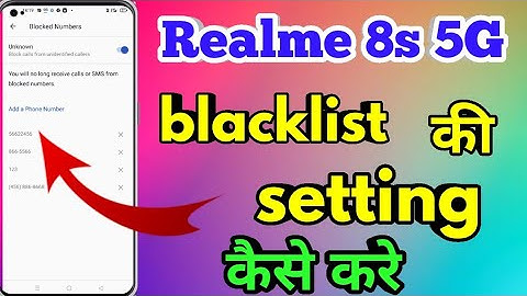 How To Remove Number Blacklist In Realme 8s 5G | Realme 8s 5G Blacklist