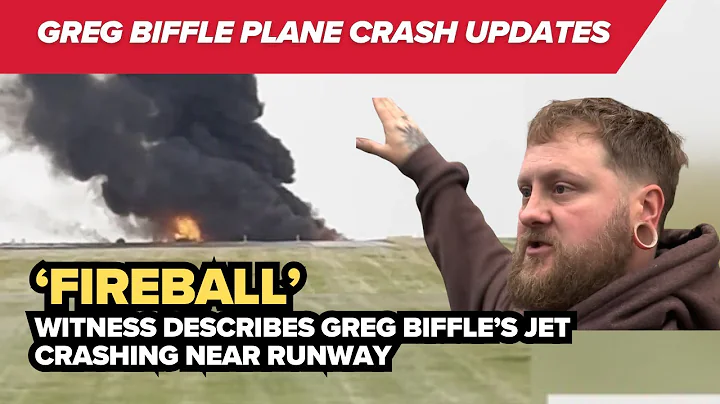 Witness describes ‘fireball’ as Greg Biffle’s plane went down