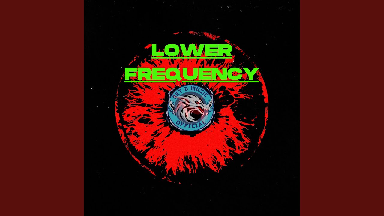 Guarda LOWER FREQUENCY su YouTube Guarda LOWER FREQUENCY su YouTube