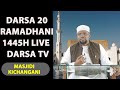 🔴#LIVE - Darsa la Mwezi  20  Ramadhani Mwaka 1445H Masjidi Kichangani - Sheikh Walid Alhad Omar