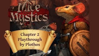 Mice and Mystics Chapter 02 Playthrough