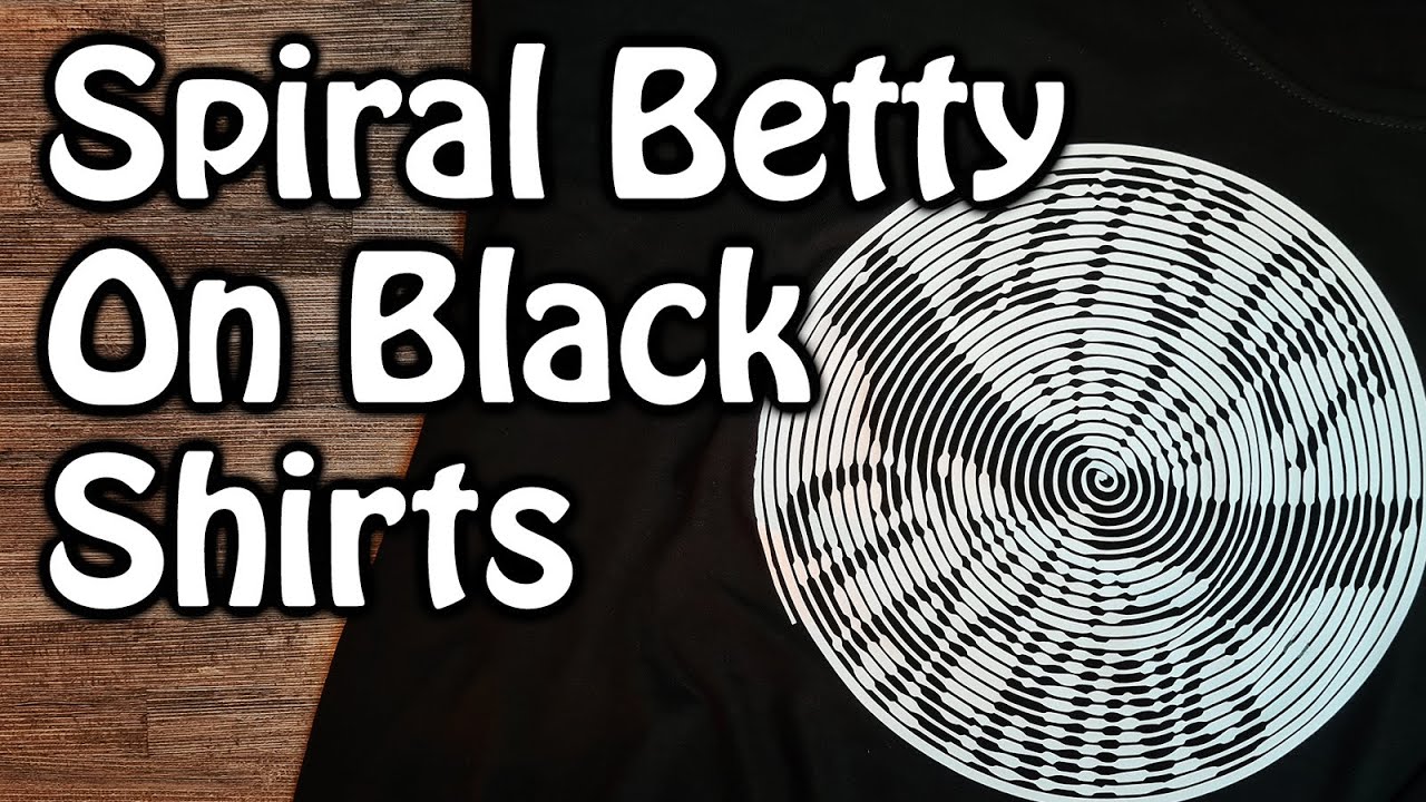 Inverted Spiral Betty Tutorial: Use Your Cricut Or Silhouette Cameo On  Black Shirts! - Youtube