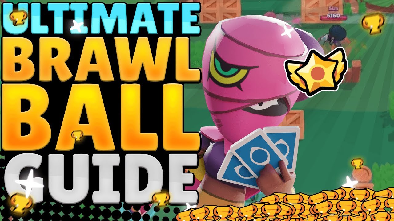 a Brawl Ball Master Advanced Brawl Ball guide YouTube