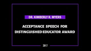 Dr  Kimberly R  Myers Distinguished Educator Award