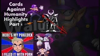 Cards Against Humanity Highlights Part 1