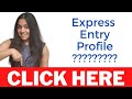 How to create an express entry profile  canada  unconventional immigrants