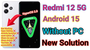 Redmi 12 5G FRP BYPASS Android 15 Without PC | Xiaomi HyperOS 2.0 | OLD Method failed 2025 | Google