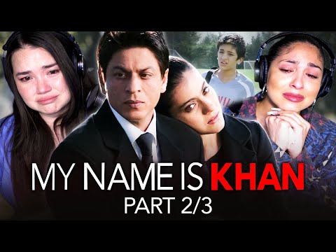 MY NAME IS KHAN Movie Reaction Part 2/3! | Shah Rukh Khan | Kajol | Karan Johar