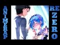 AnimeRap ft. Кинай - Реп про аниме "Re: Жизнь в другом мире с нуля" | Re: Zero Rap 2016