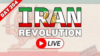 IRAN REVOLUTION LIVE: DAY 204