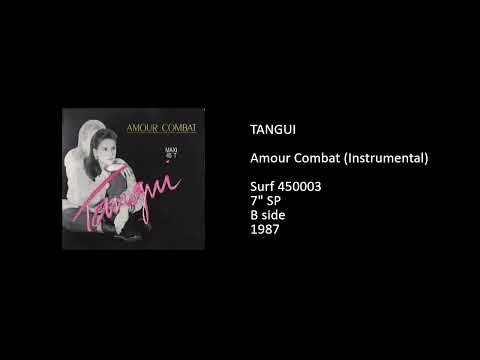 Tangui — TANGUI - Amour Combat (Instrumental) - 1987
